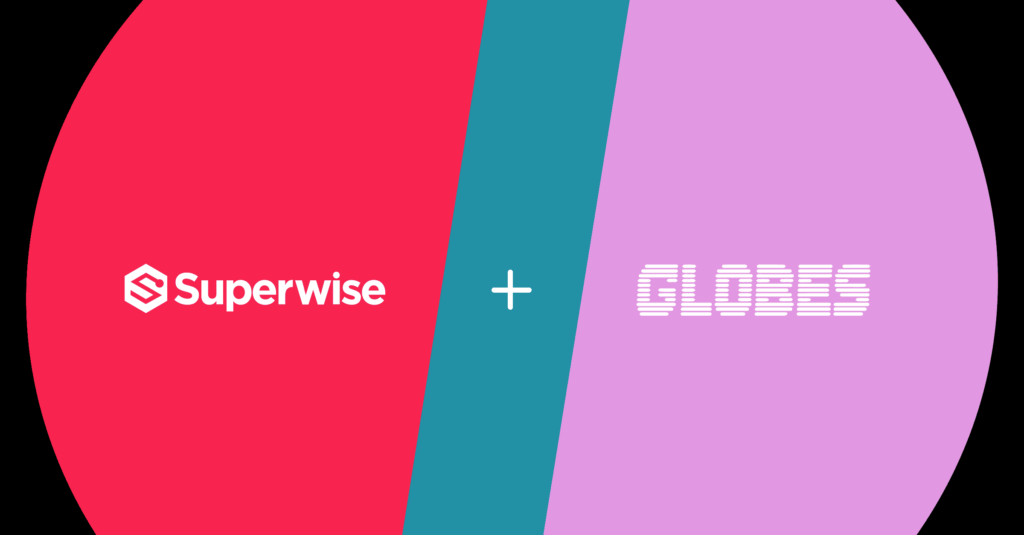 Superwise and Globes