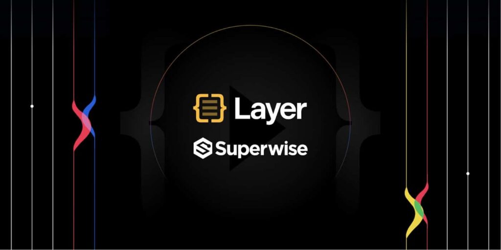 ML models using SuperWise and Layer