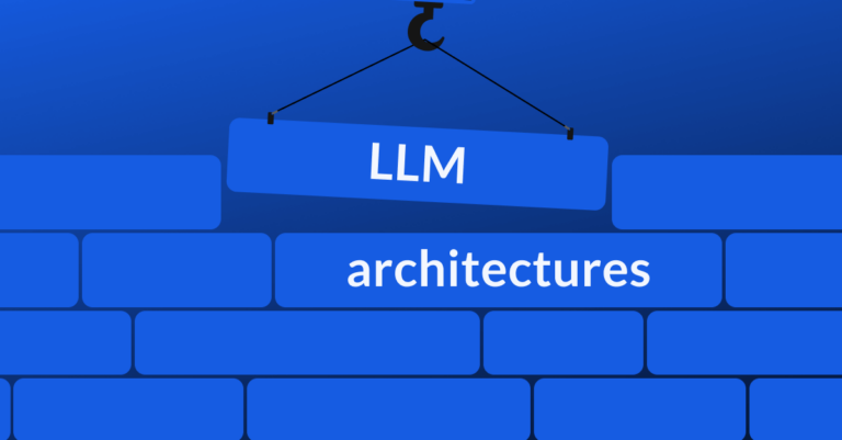 Best Practices For LLM Architecture | Blog | Superwise AI
