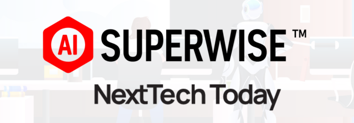 Superwise NextTech Today